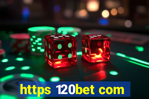 https 120bet com